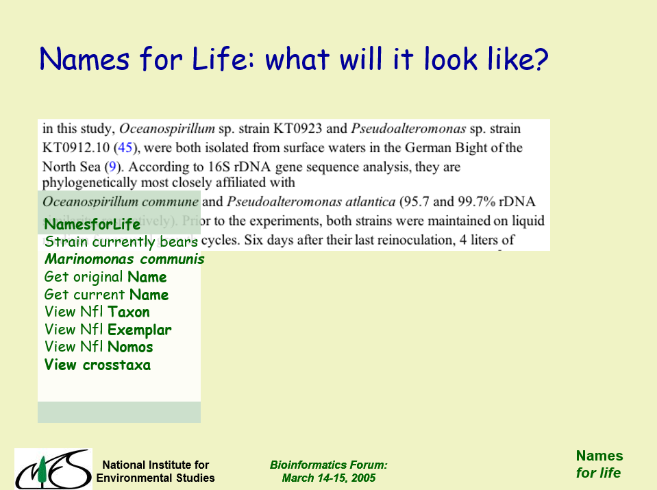 A service could be implemented that exploits the metadata defined by its Application Profile, and returns, for example, some text, a link, a menu.